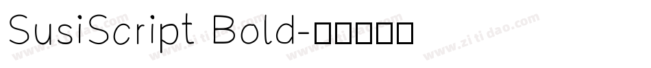 SusiScript Bold字体转换